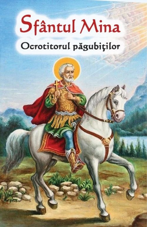 sfantul mina ocrotitorul pagubitilor 500x773